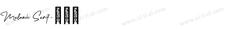 Melanic Serif字体转换